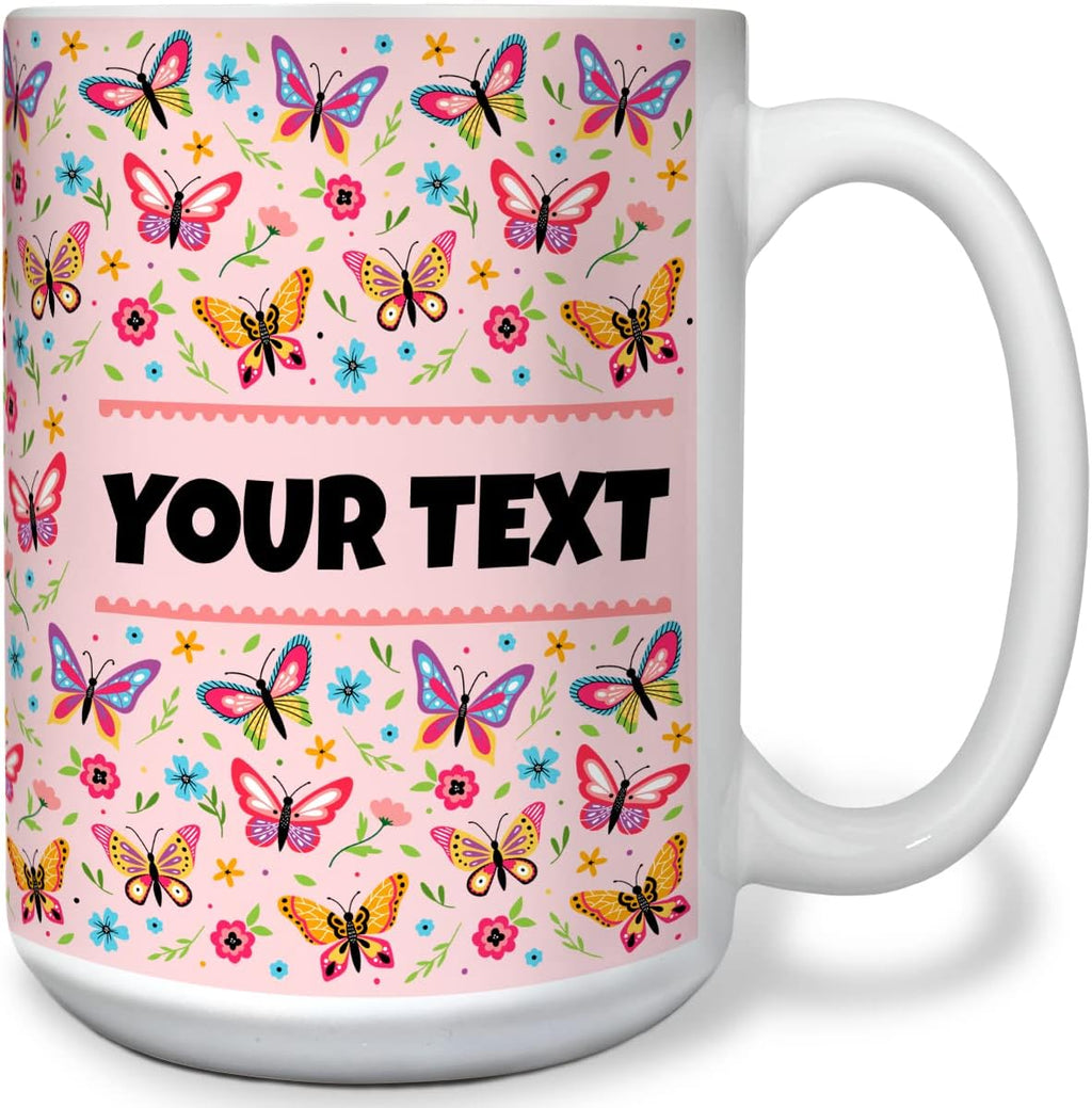 Personalized Mug for Kids - Butterflies - Custom Name/Text, Ceramic Hot Chocolate/Cocoa/Coffee Cup for Girls, Birthday/Christmas/Holiday Gift - 15 oz, White Handle