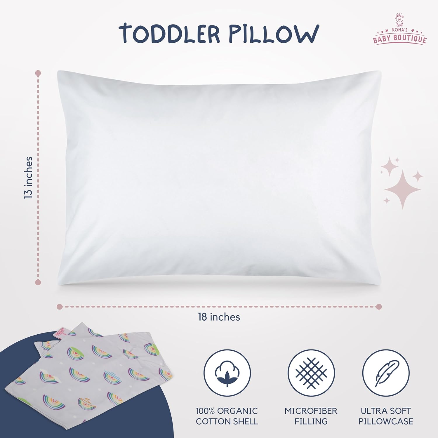 Kona's Perfect Toddler Pillow - Softest Pillowcase, 13 x 18 Inch, Ages 2-3